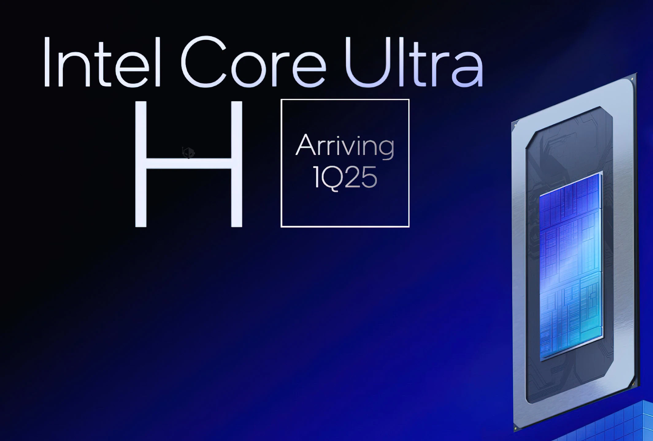 Intel Arrow Lake-h sẽ được ra mắt đầu tiên tại Trung Quốc và Hàn Quốc, mở rộng ra toàn cầu sau một tháng