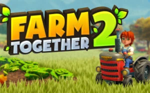 Farm Together 2 – Game nông trại vui vẻ phần 2 2025