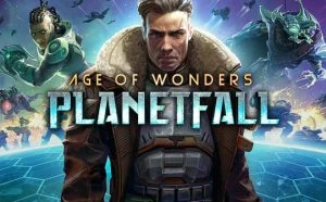 Age of Wonders Planetfall – Game chiến thuật theo lượt 2025