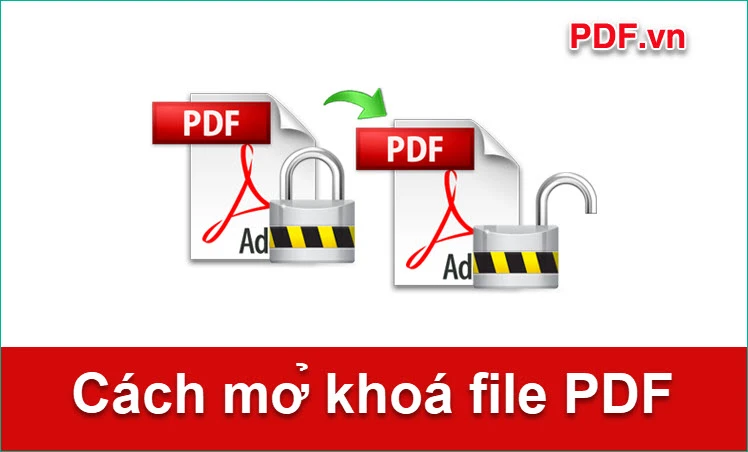 Cách unlock, mở khóa file PDF để in ấn, chỉnh sửa