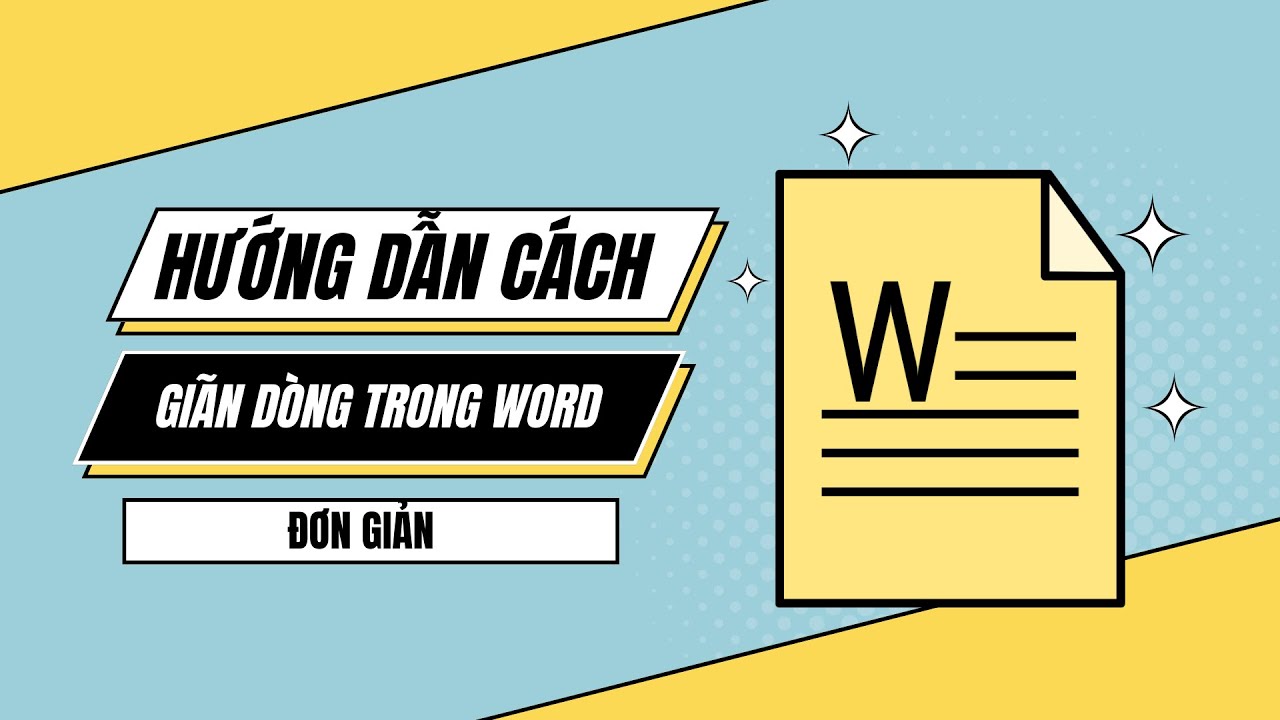 cách Giãn dòng trong Word